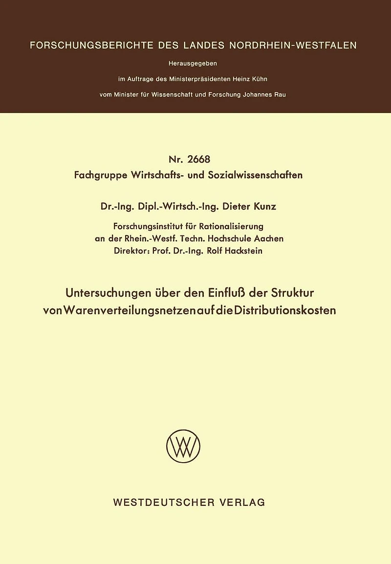Untersuchungen über den Einfluß der Struktur von Warenverteilungsnetzen auf die Distributionskosten