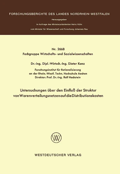 Untersuchungen über den Einfluß der Struktur von Warenverteilungsnetzen auf die Distributionskosten