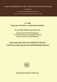 Untersuchungen über den Einfluß der Struktur von Warenverteilungsnetzen auf die Distributionskosten