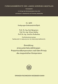 Entwicklung eines potentialunabhängigen Proportionalkompensators nach dem Prinzip des magnetischen Komparators