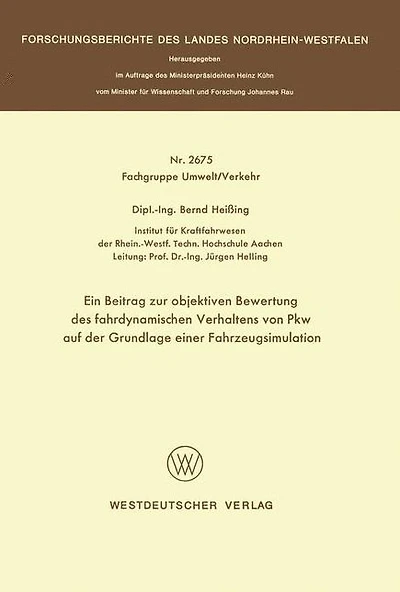 Ein Beitrag zur objektiven Bewertung des fahrdynamischen Verhaltens von Pkw auf der Grundlage einer Fahrzeugsimulation