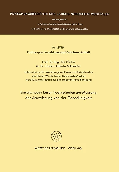 Einsatz neuer Laser-Technologien zur Messung der Abweichung von der Geradlinigkeit