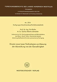 Einsatz neuer Laser-Technologien zur Messung der Abweichung von der Geradlinigkeit