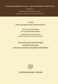 Untersuchungen über bevorzugte Kristallorientierungen in den Grenzschichten metallischer Wälzflächen