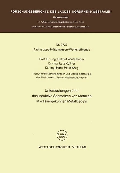 Untersuchungen über das induktive Schmelzen von Metallen in wassergekühlten Metalltiegeln