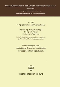 Untersuchungen über das induktive Schmelzen von Metallen in wassergekühlten Metalltiegeln