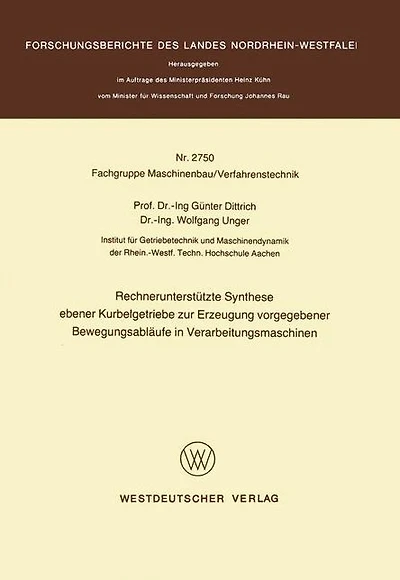 Rechnerunterstützte Synthese ebener Kurbelgetriebe zur Erzeugung vorgegebener Bewegungsabläufe in Verarbeitungsmaschinen