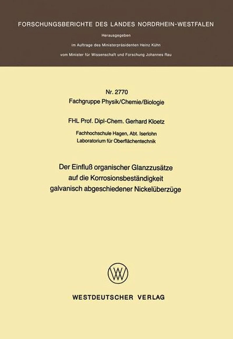 Der Einfluß organischer Glanzzusätze auf die Korrosionsbeständigkeit galvanisch abgeschiedener Nickelüberzüge