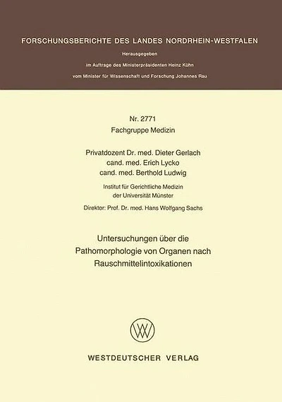 Untersuchungen über die Pathomorphologie von Organen nach Rauschmittelintoxikationen