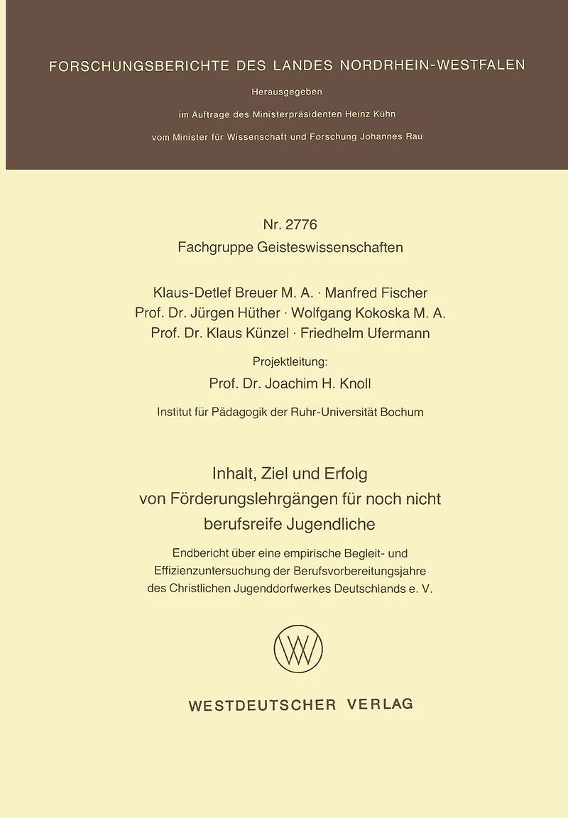 Inhalt, Ziel und Erfolg von Förderungslehrgängen für noch nicht berufsreife Jugendliche: Endbericht über eine empirische Begleit- und Effizienzuntersuchung der Berufsvorbereitungsjahre des Christlichen Jugenddorfwerkes Deutschlands e. V.