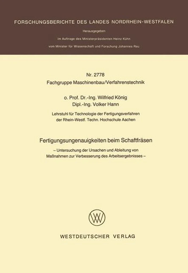Fertigungsungenauigkeiten beim Schaftfräsen: Untersuchung der Ursachen und Ableitung von Maßnahmen zur Verbesserung des Arbeitsergebnisses
