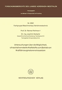 Untersuchungen über die Möglichkeit, ultraschallvernebelte Kraftstoffe zum Betrieb von Kraftfahrzeugmotoren einzusetzen