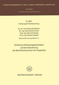 Einfluß von Reinigungsparametern auf die Veränderung der Oberflächenstruktur von Teppichen
