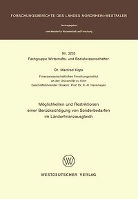 Möglichkeiten und Restriktionen einer Berücksichtigung von Sonderbedarfen im Länderfinanzausgleich