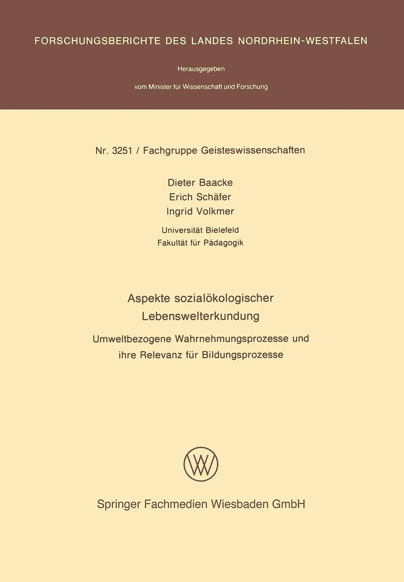 Aspekte sozialökologischer Lebenswelterkundung: Umweltbezogene Wahrnehmungsprozesse und ihre Relevanz für Bildungsprozesse