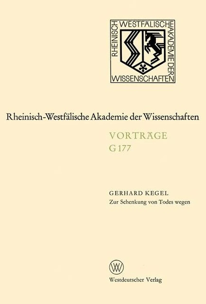 Zur Schenkung von Todes wegen: 165. Sitzung am 17. Februar 1971 in Düsseldorf
