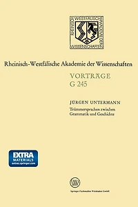 Trümmersprachen zwischen Grammatik und Geschichte