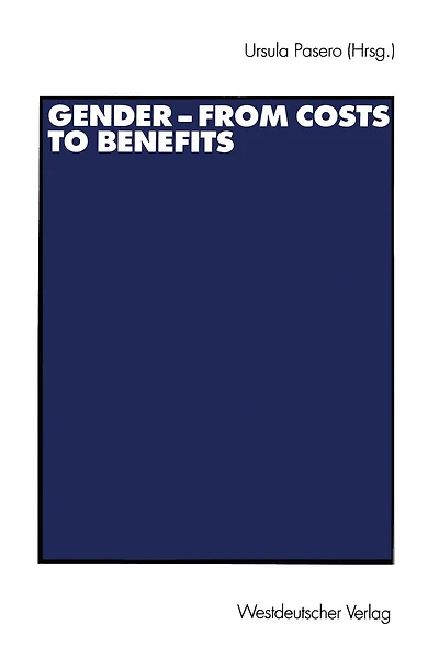 Gender - from Costs to Benefits