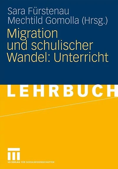 Migration und schulischer Wandel: Unterricht