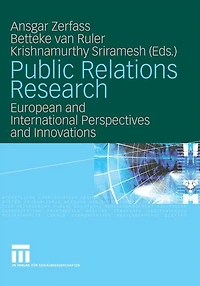 Public Relations Research: European and International Perspectives and Innovations