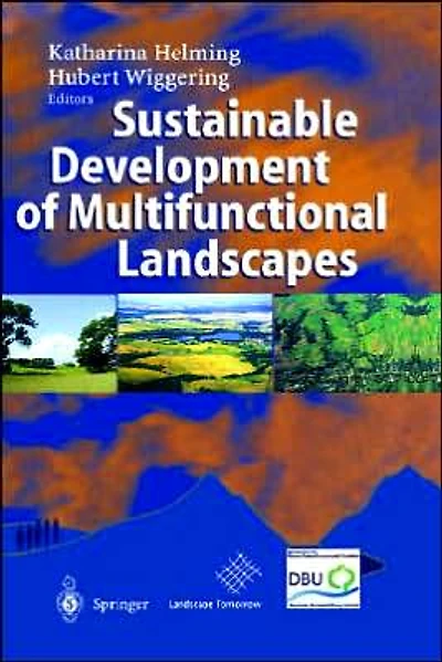 Sustainable Development of Multifunctional Landscapes