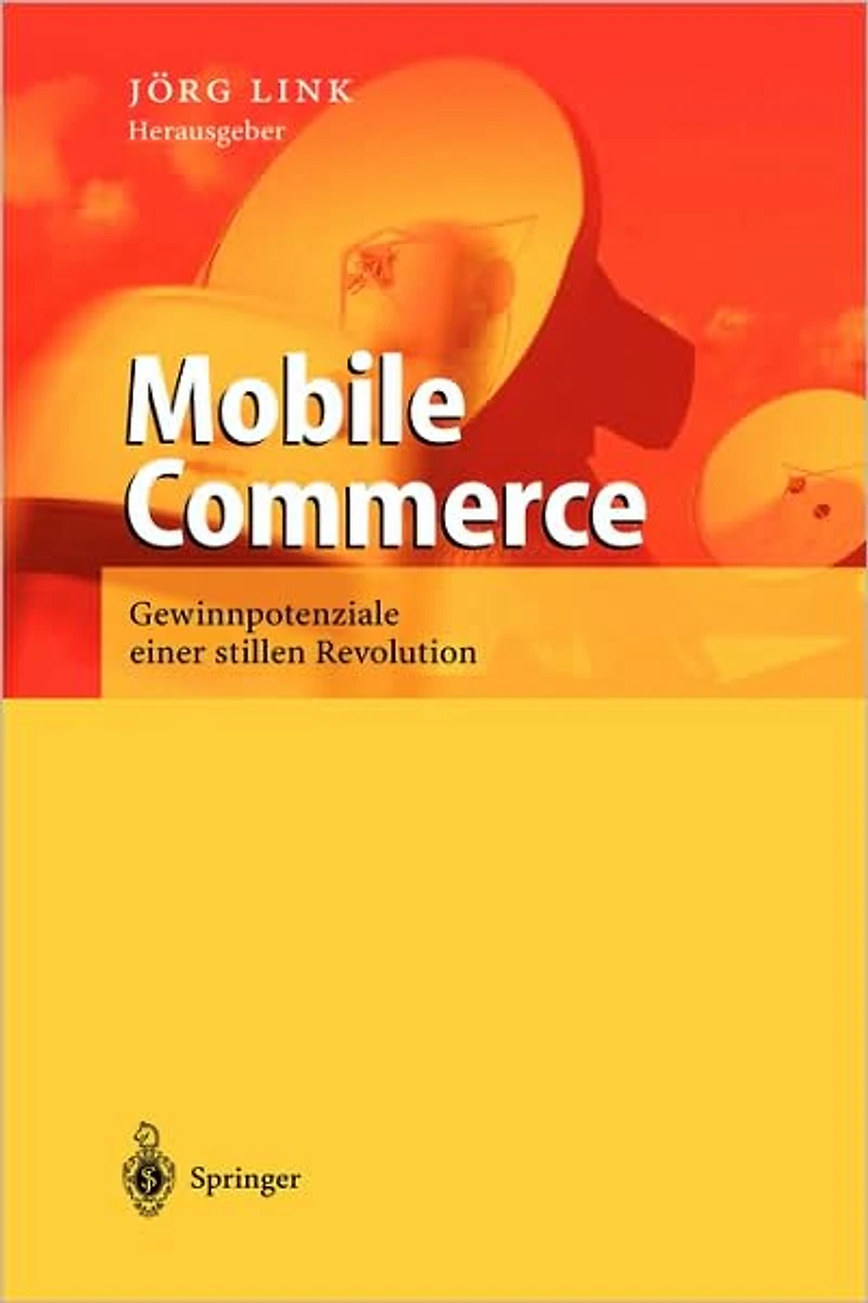 Mobile Commerce: Gewinnpotenziale einer stillen Revolution