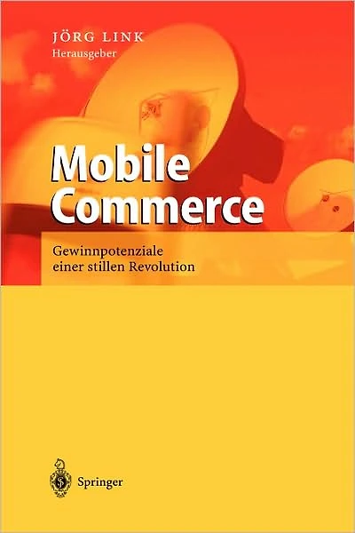 Mobile Commerce: Gewinnpotenziale einer stillen Revolution