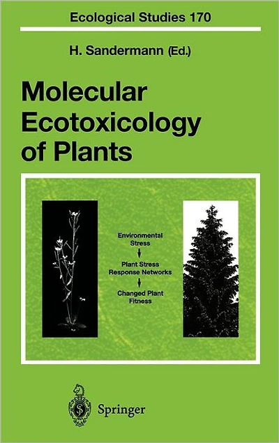 Molecular Ecotoxicology of Plants