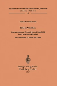 Sisal in Ostafrika: Untersuchungen zur Produktivität und Rentabilität in der bäuerlichen Wirtschaft