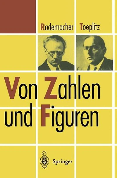 Von Zahlen und Figuren: Proben mathematischen Denkens f�r Liebhaber der Mathematik
