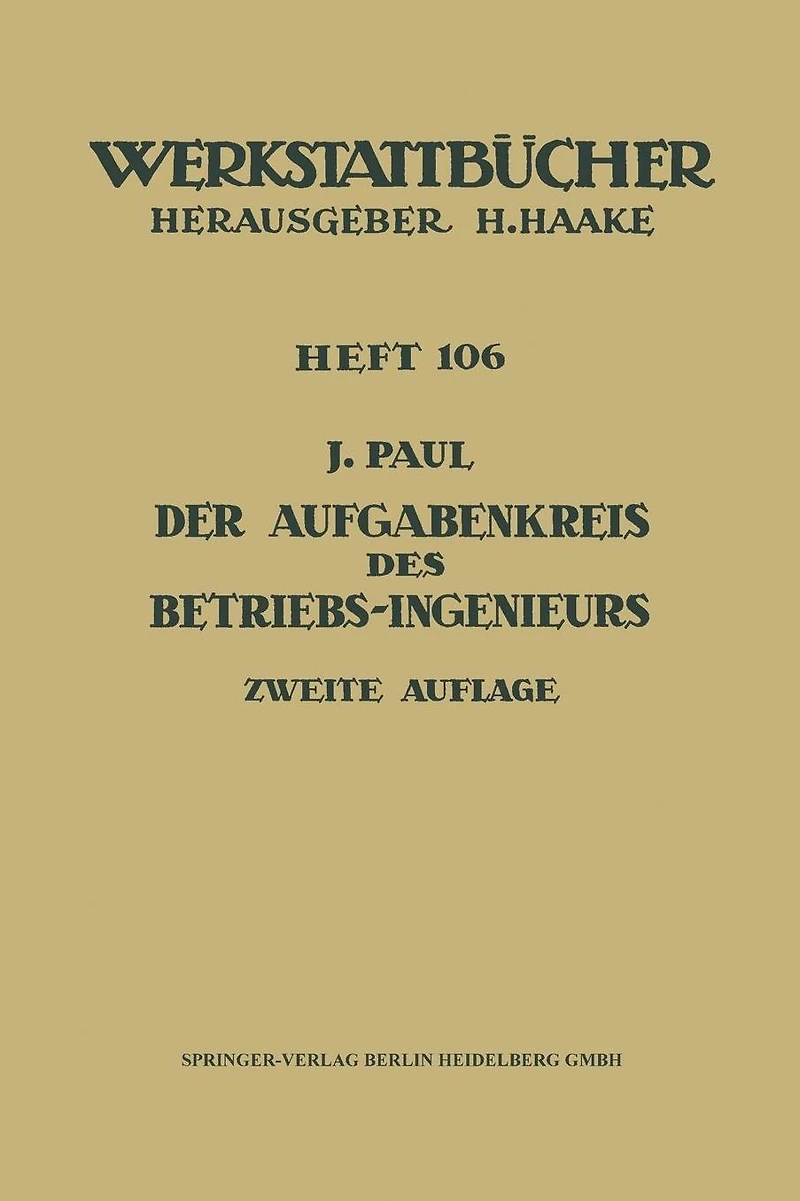 Der Aufgabenkreis des Betriebs-Ingenieurs