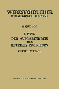 Der Aufgabenkreis des Betriebs-Ingenieurs