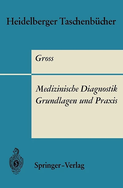 Medizinische Diagnostik - Grundlagen und Praxis