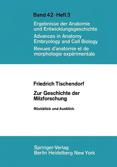 Zur Geschichte der Milzforschung: Rückblick und Ausblick