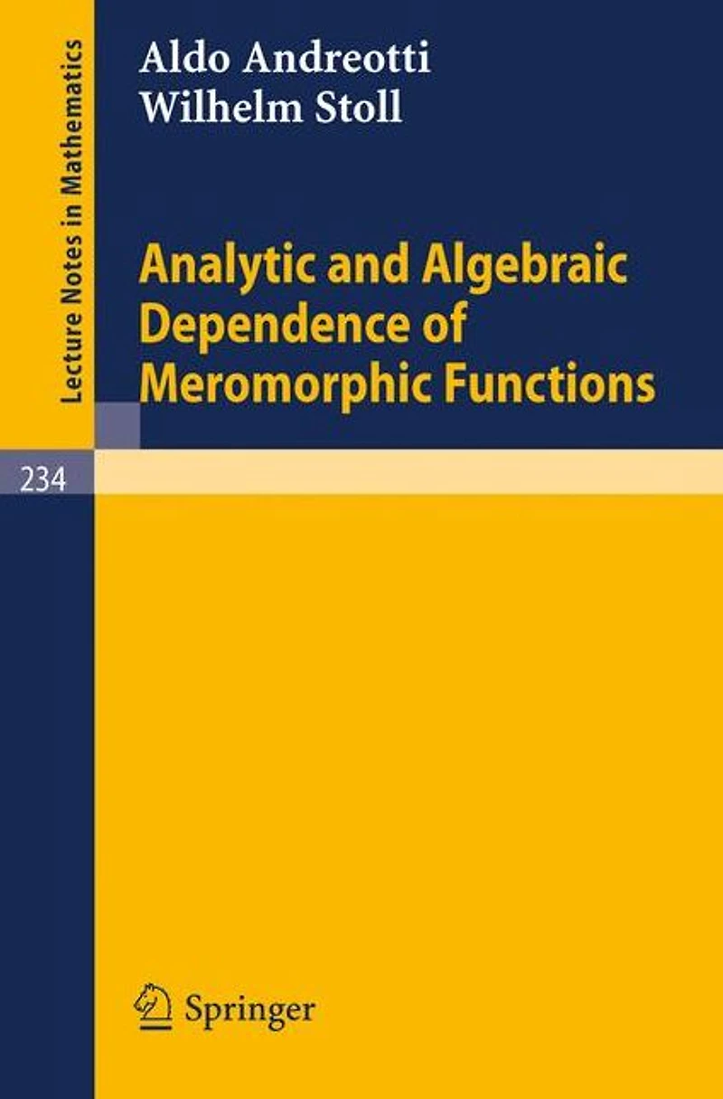Analytic and Algebraic Dependence of Meromorphic Functions