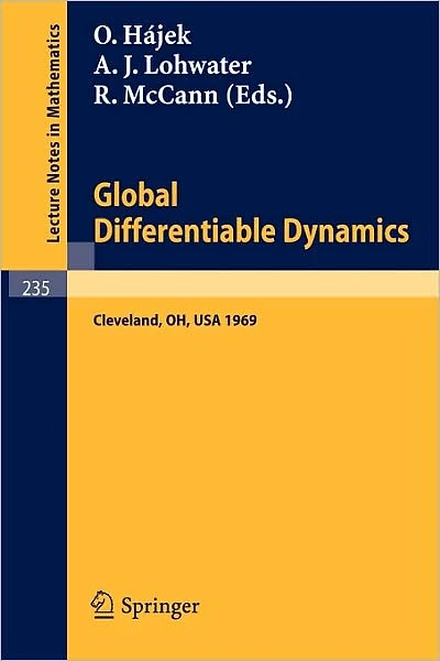 Global Differentiable Dynamics: Proceedings of the Conference, held at Case Western Reserve University, Cleveland, Ohio, June 2-6, 1969