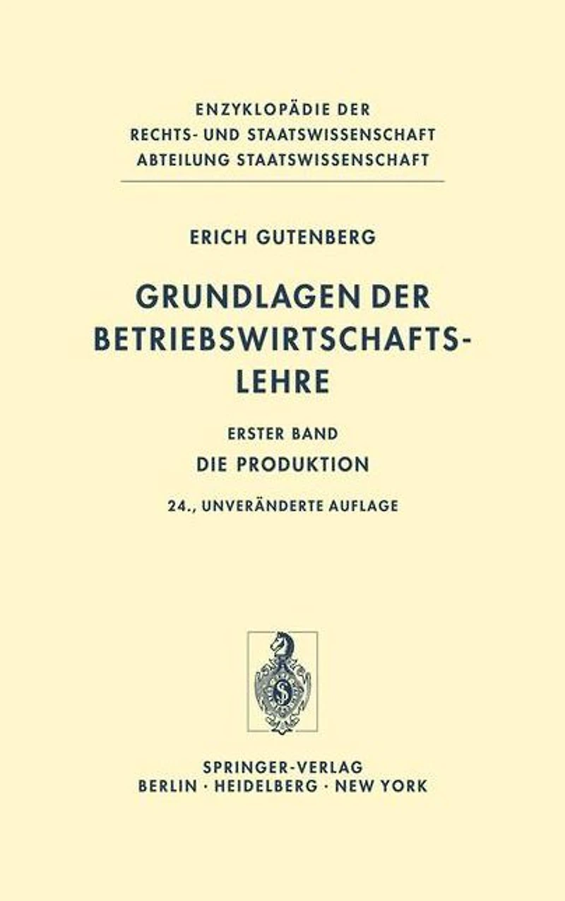 Grundlagen der Betriebswirtschaftslehre: Die Produktion