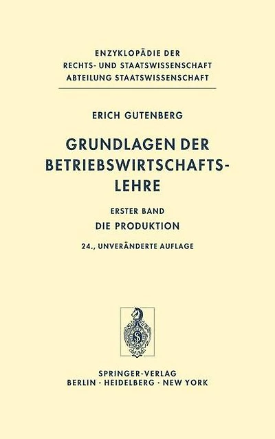 Grundlagen der Betriebswirtschaftslehre: Die Produktion