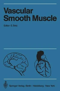 Vascular Smooth Muscle / Der Gefäßmuskel: Proceedings of the Satellite-Symposium of the XXV. International Congress of Physiological Sciences and Annual Meeting of the German Angiological Society, July 20¿24, 1971 in Tübingen / Verhandlungen des Satellit-