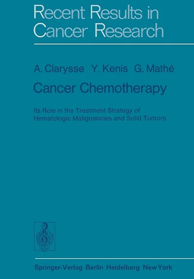 Cancer Chemotherapy: Its Role in the Treatment Strategy of Hematologic Malignancies and Solid Tumors
