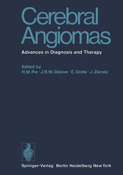 Cerebral Angiomas: Advances in Diagnosis and Therapy