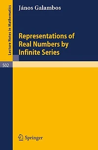 Representations of Real Numbers by Infinite Series