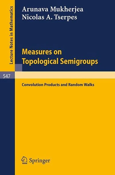 Measures on Topological Semigroups: Convolution Products and Random Walks