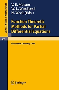 Function Theoretic Methods for Partial Differential Equations: Proceedings of the International Symposium Held at Darmstadt, Germany, 12-15 April 1976