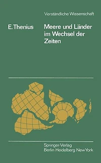 Meere und Länder im Wechsel der Zeiten: Die Paläogeographie als Grundlage für die Biogeographie