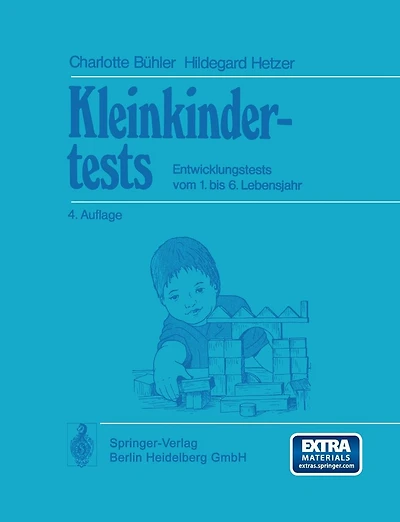 Kleinkindertests: Entwicklungstests vom 1. bis 6. Lebensjahr