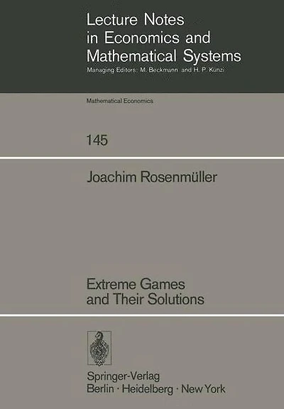 Extreme Games and Their Solutions