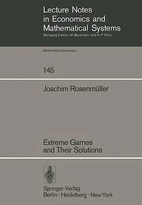 Extreme Games and Their Solutions
