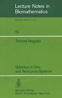 Selection in One- and Two-Locus Systems