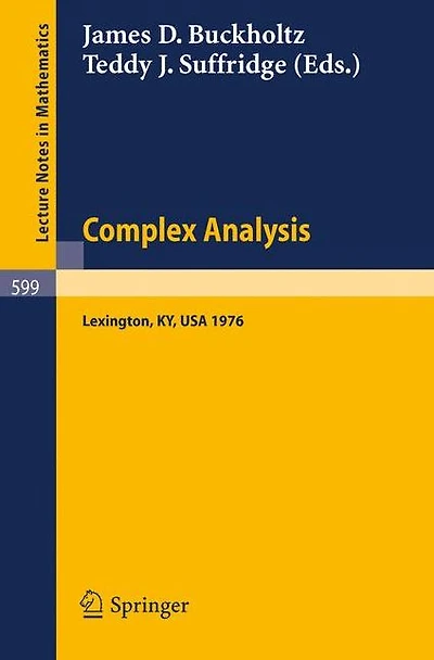 Complex Analysis. Kentucky 1976: Proceedings of the Conference Held at the University of Kentucky, May 18 - 22, 1976